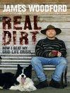 Real Dirt (eBook): How I Beat my Grid-life Crisis